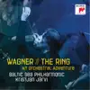 The Ring (An Orchestral Adventure, Arranged by Henk de Vlieger): V. Die Walküren song lyrics