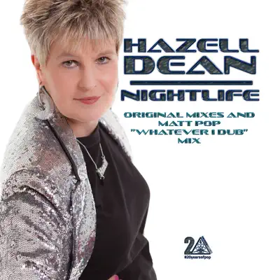 Nightlife (Original & Matt Pop Mixes) - EP - Hazell Dean
