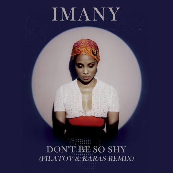 Cover artwork for Don't Be so Shy (Filatov & Karas Remix)
