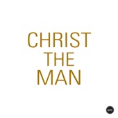 Christ the Man artwork