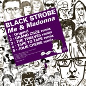 Black Strobe - Me & Madonna (The Twelves Remix)