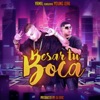 Besar Tu Boca (feat. Young Izak) - Single