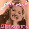 Be Mine: The Best Songs of Anne Shelton, 2016