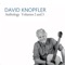 One Road - David Knopfler lyrics