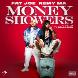 Fat Joe - Money Showers (feat. Ty Dolla $ign)