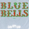 Blue Bells - Single
