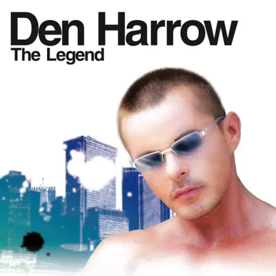 The Legend - Den Harrow The Legend - Den Harrow