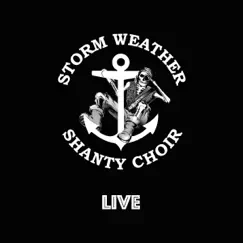 Live by Storm Weather Shanty Choir album reviews, ratings, credits