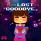 Last Goodbye (From "Undertale") artwork