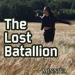The Lost Batallion (feat. Quentin Cornet) - Single by Minniva album reviews, ratings, credits