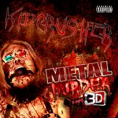 Metal Murder 3D by KidCrusher album reviews, ratings, credits