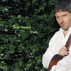 Parte - Jorge Alastra Parte - Jorge Alastra