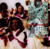 Rev. Milton Brunson's Thompson Community Singers: Greatest Hits, Vol. 1