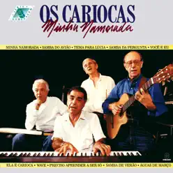 Minha Namorada - Os Cariocas