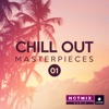 Chill Out Masterpieces 01 (by Hotmixradio)