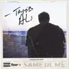 Same Ol Me - Single album lyrics, reviews, download