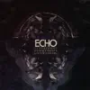 Stream & download Echo