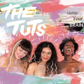 The Tuts - Give Us Something Worth Voting For