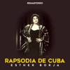 Rapsodia de Cuba (Remastered)