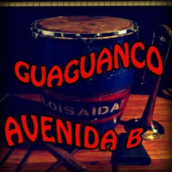 Avenida B - Guaguanco