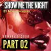 Show Me the Night EP 2 album lyrics, reviews, download