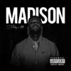 Madison album lyrics, reviews, download