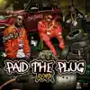 Paid the Plug (feat. Shawty Lo & Red Beezy) - Single [Remix] - Single album lyrics, reviews, download