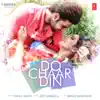 Stream & download Do Chaar Din - Single