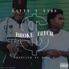 Broke Bitch song lyrics