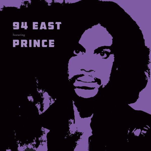 94 East (Bonus Track Version) [feat. Prince] - 94 East