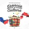Esencia y Cultura - Single album lyrics, reviews, download