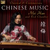 Classical & Contemporary Chinese Music