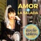 Amor de la Salada - Rocío Quiroz lyrics