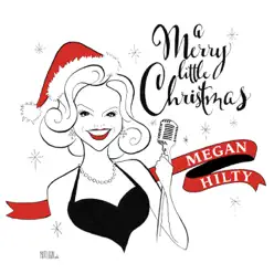 A Merry Little Christmas - Megan Hilty