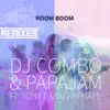 Stream & download Boom Boom (Remixes) [feat. Tony T. & DJ Raphael]