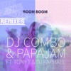Boom Boom (Remixes) [feat. Tony T. & DJ Raphael]
