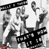 That's How It Is (Remix) - EP