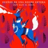 Sueños de una Noche Entera - Single