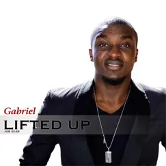 Lifted Up by Gabriel album reviews, ratings, credits
