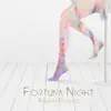 Fortuna Night