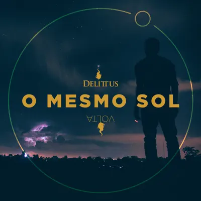 O Mesmo Sol - Single - Delittus