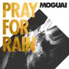 Stream & download Pray for Rain (The Remixes) - Single