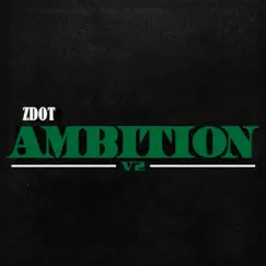 Ambition V2 by Zdot album reviews, ratings, credits