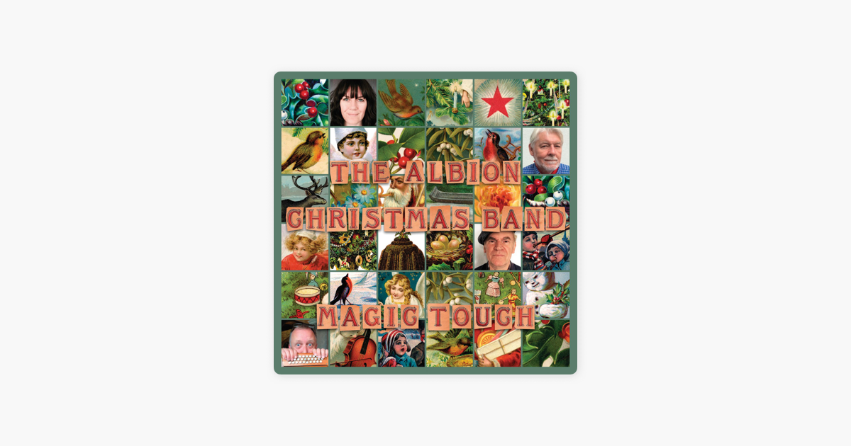 magic touch by albion christmas band on apple music magic touch by albion christmas band on apple music