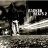 Broken Beats 2 album lyrics, reviews, download