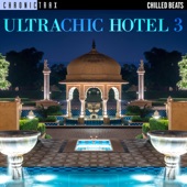 Ultra Chic Hotel, Vol. 3 artwork