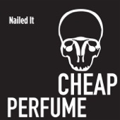 Cheap Perfume - Hands Up