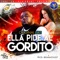 Ella Pide al Gordito - Original Fat lyrics