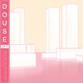 Douse - I Am More Directed