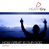 Heartcry, Vol. 2: How Great Is Our God artwork